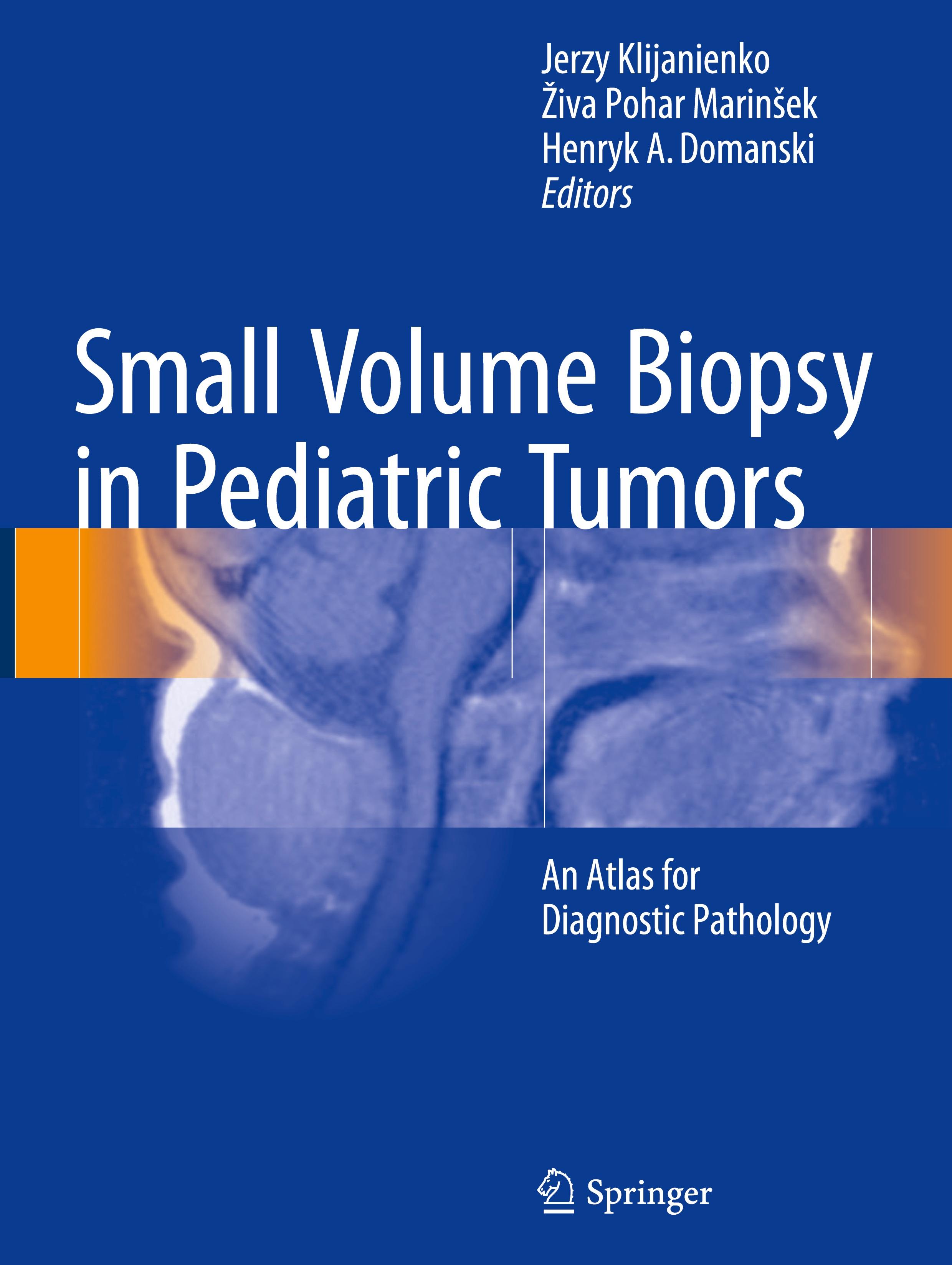 Small Volume Biopsy in Pediatric Tumors