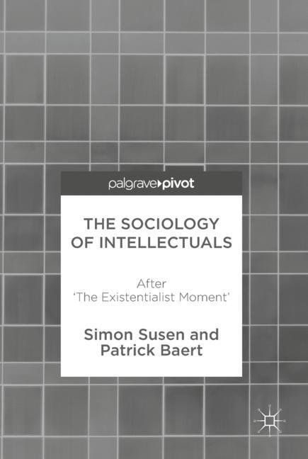 The Sociology of Intellectuals