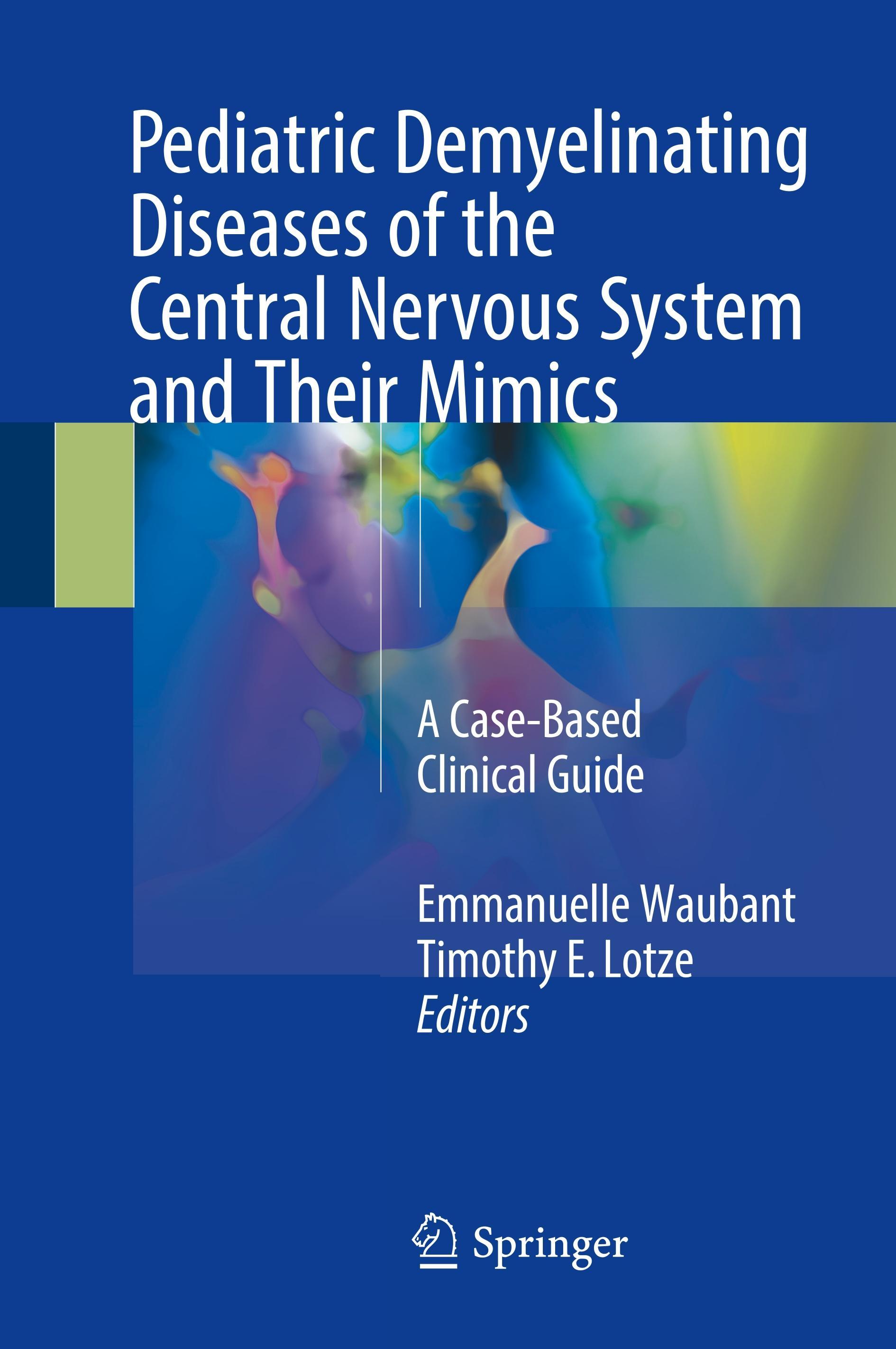 Pediatric Demyelinating Diseases of the Central Nervous System and Their Mimics