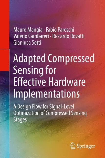 Adapted Compressed Sensing for Effective Hardware Implementations