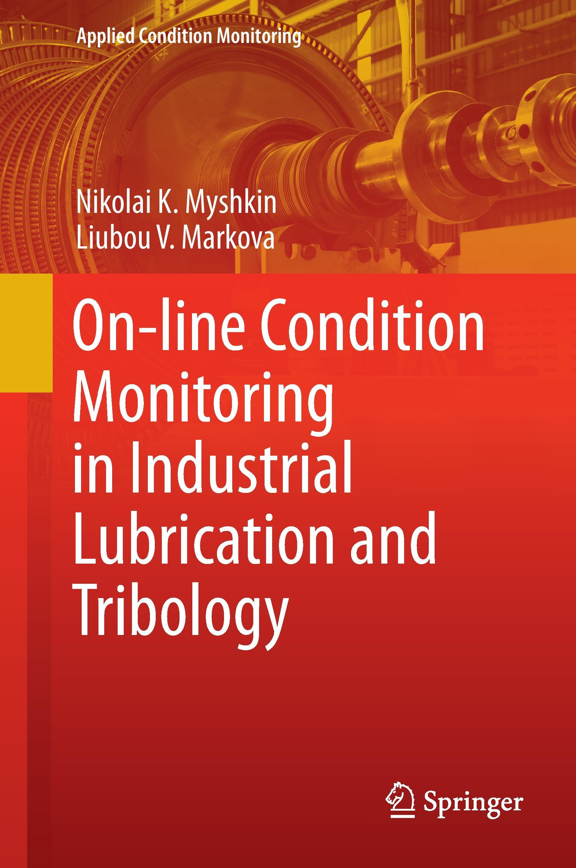 On-line Condition Monitoring in Industrial Lubrication and Tribology