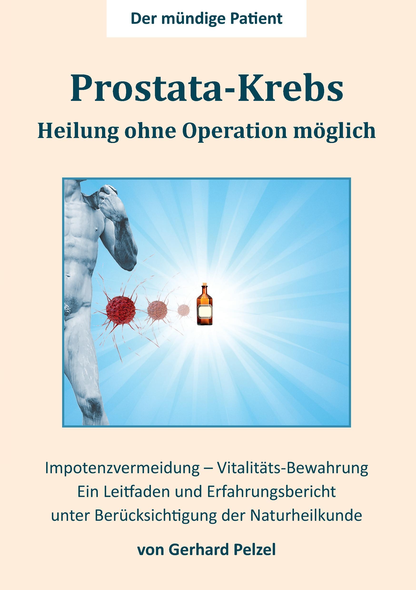 Prostata-Krebs - Heilung ohne Operation möglich