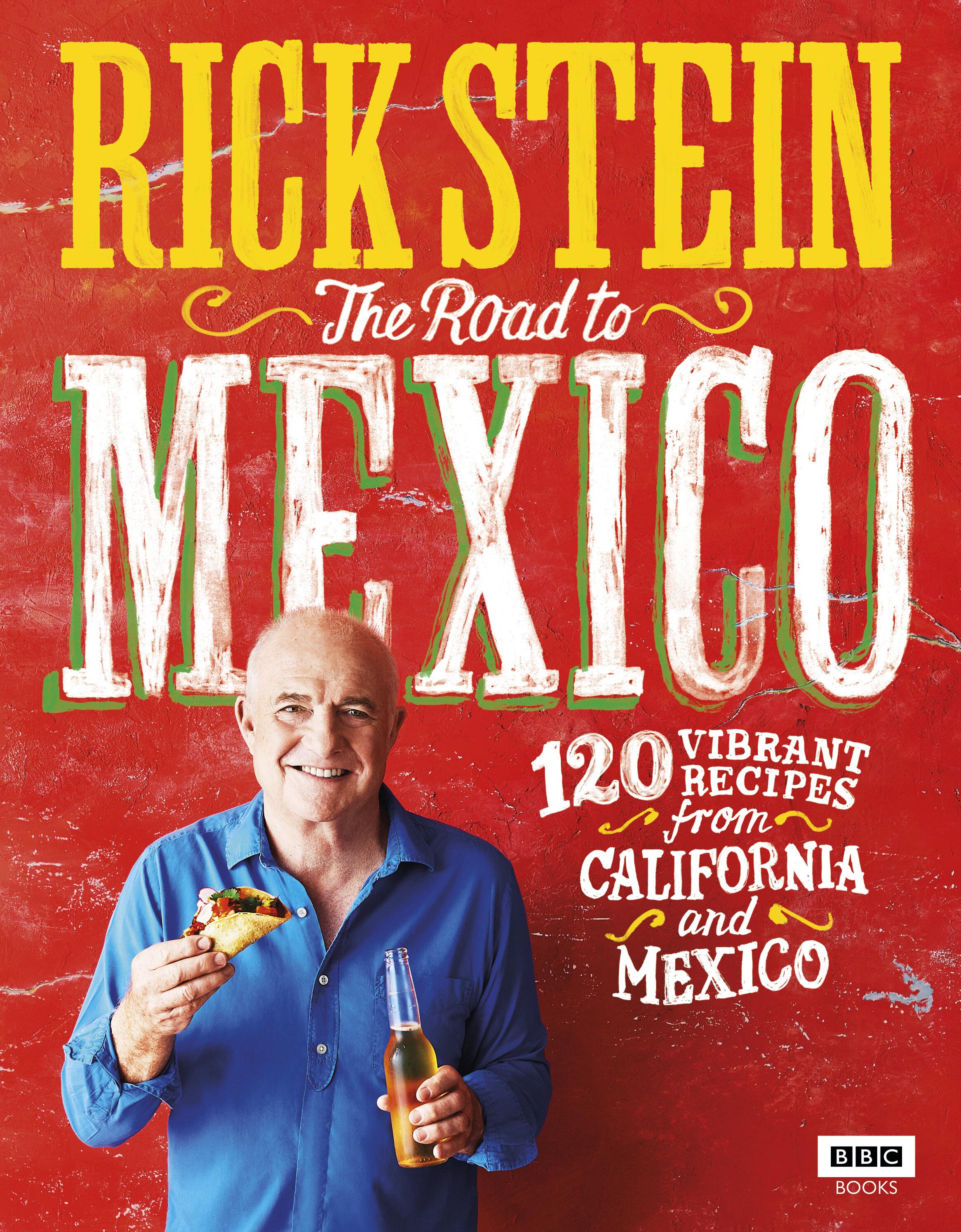 Rick Stein: Road to Mexico