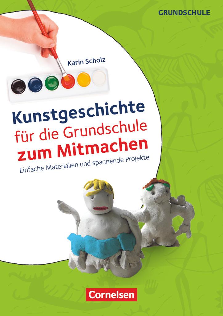 Kunstgeschichte für die Grundschule zum Mitmachen. Kopiervorlagen