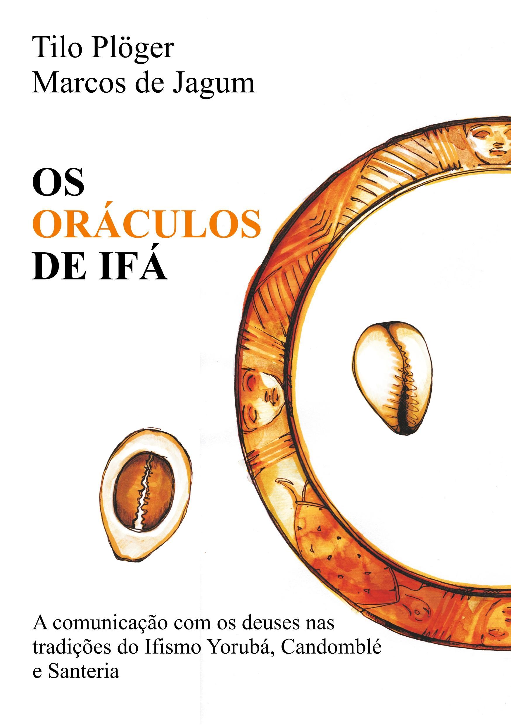 OS ORÁCULOS DE IFÁ