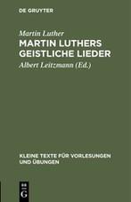 Martin Luthers geistliche Lieder