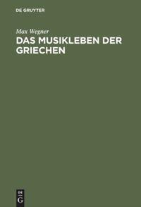 Das Musikleben der Griechen