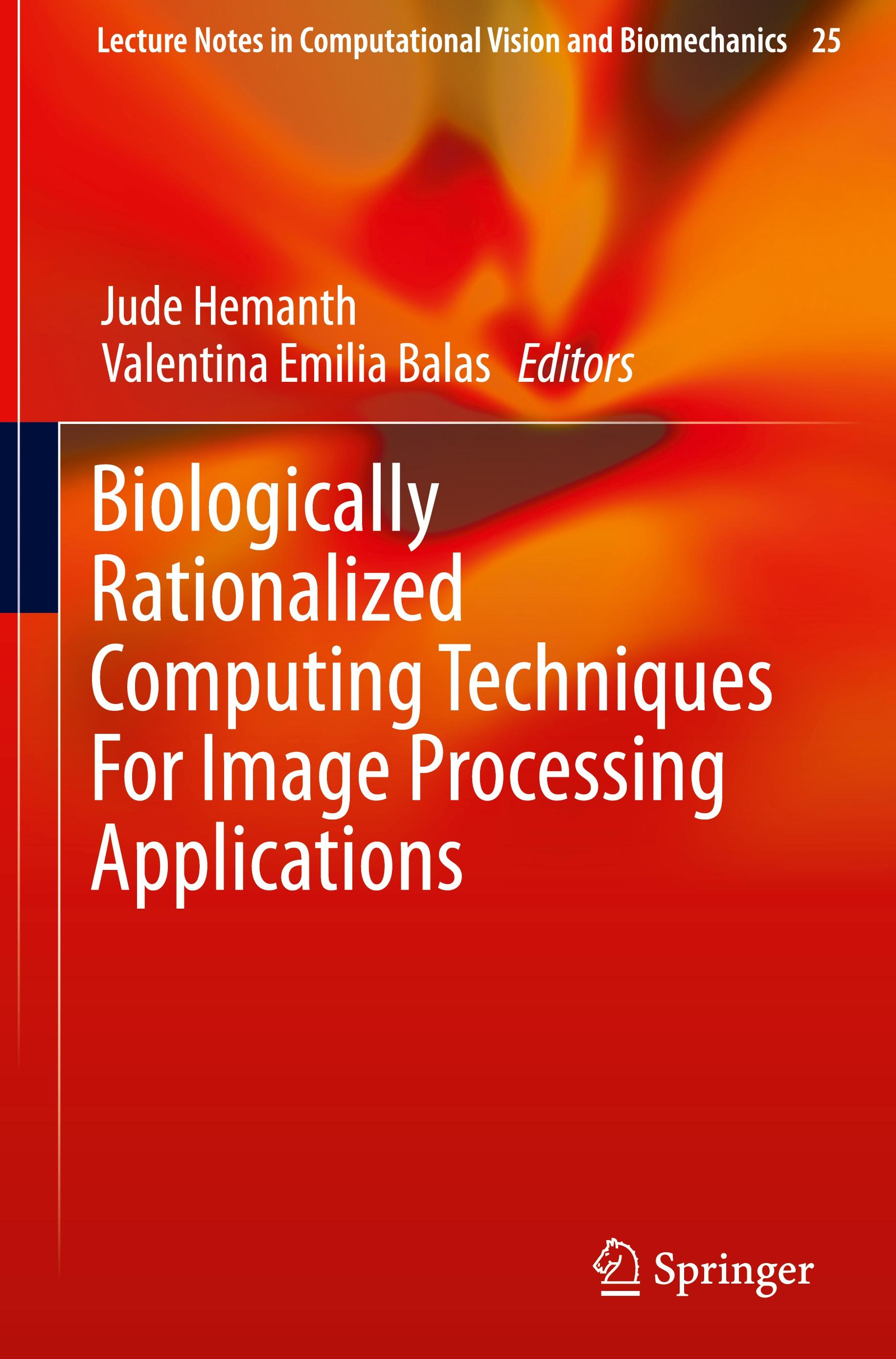 Biologically Rationalized Computing Techniques For Image Processing Applications