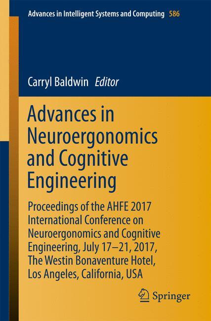 Advances in Neuroergonomics and Cognitive Engineering