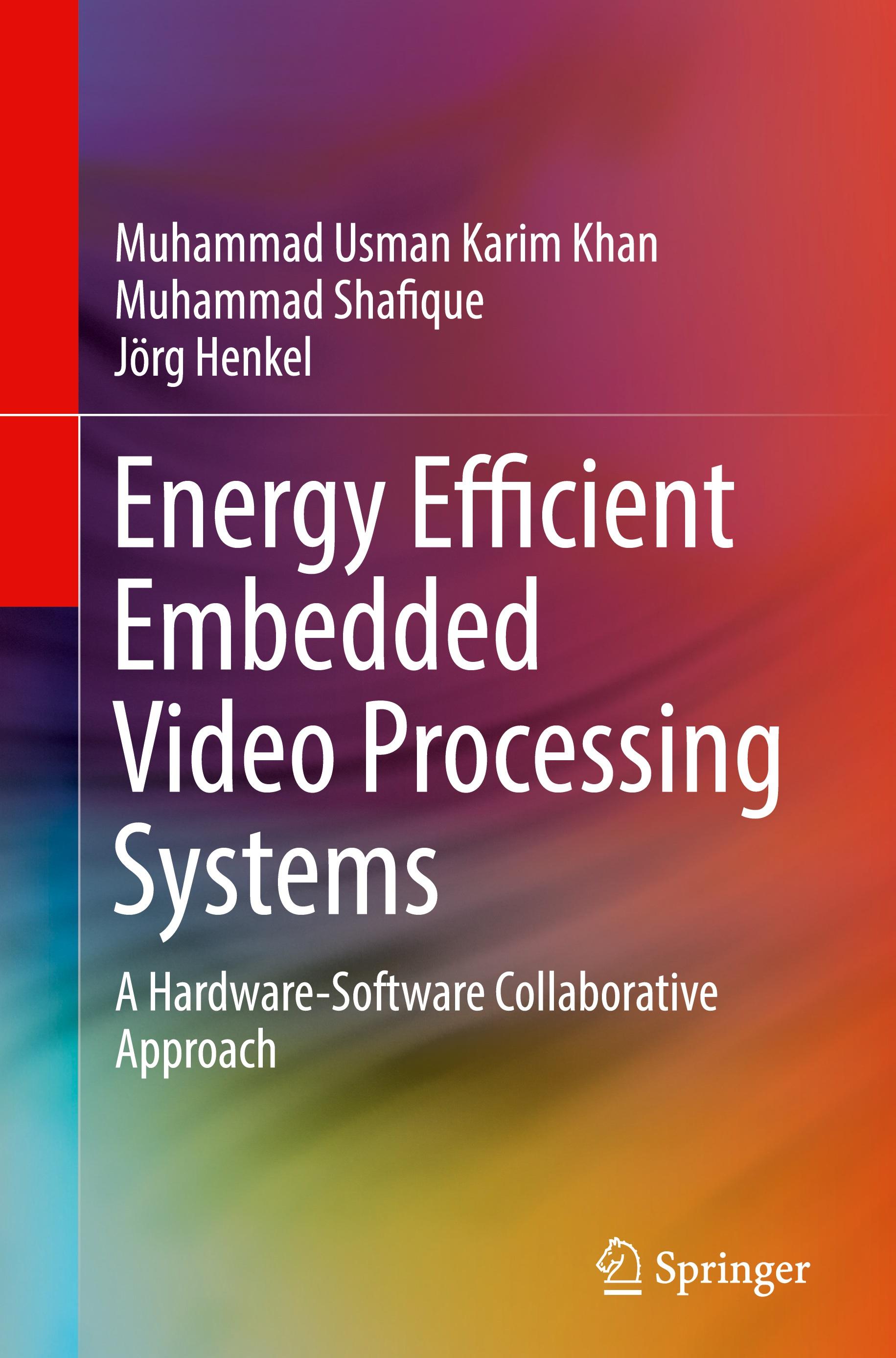 Energy Efficient Embedded Video Processing Systems