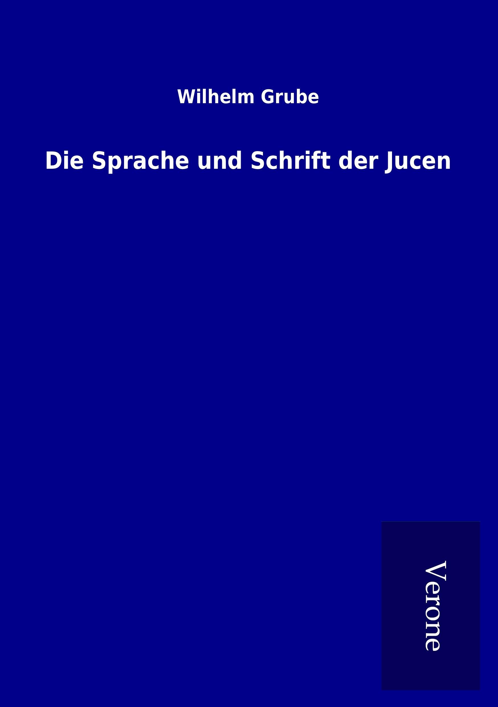 Die Sprache und Schrift der Jucen