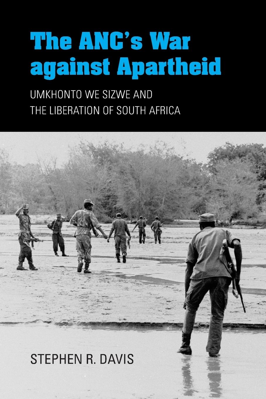 The Anc's War Against Apartheid