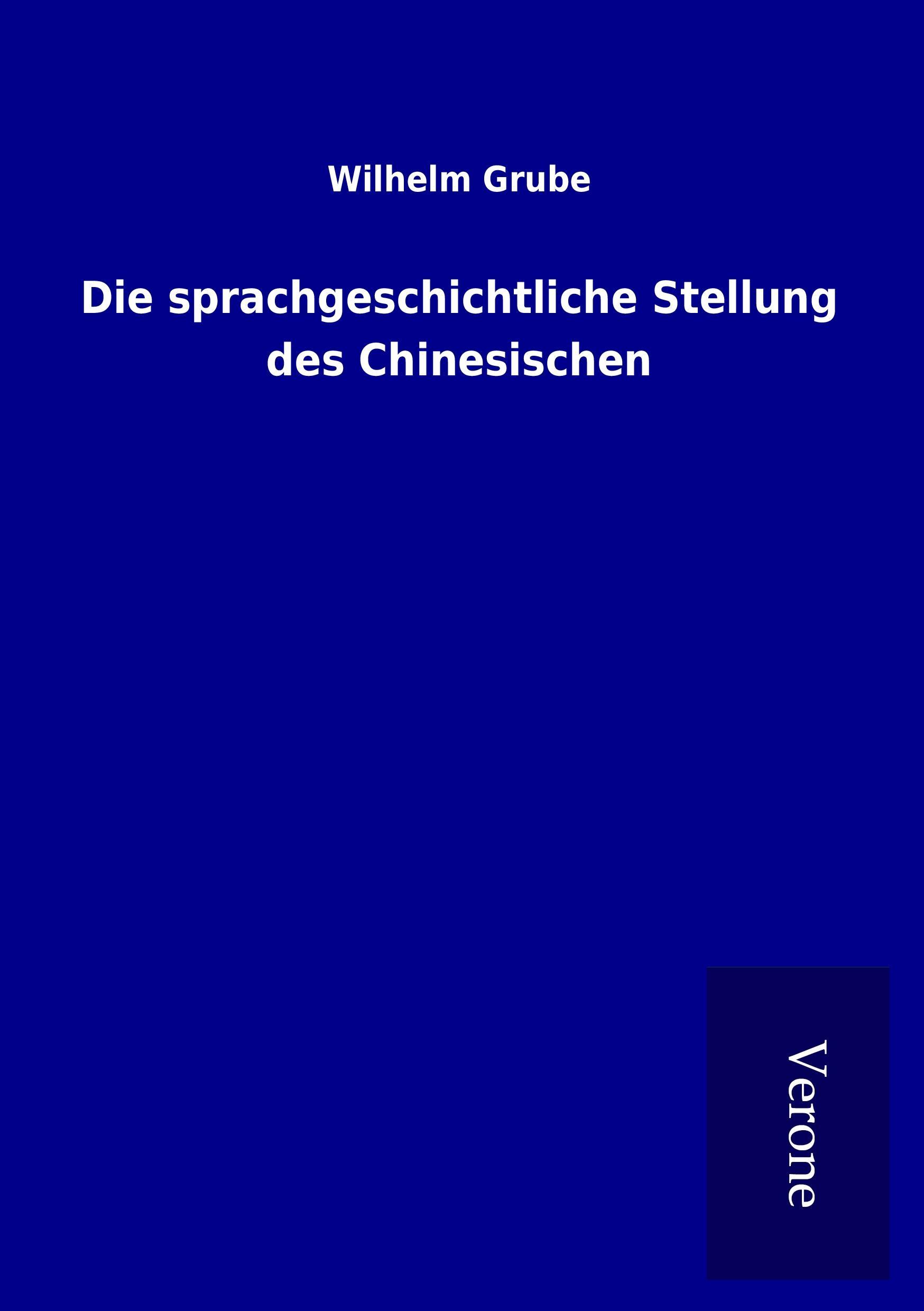 Die sprachgeschichtliche Stellung des Chinesischen