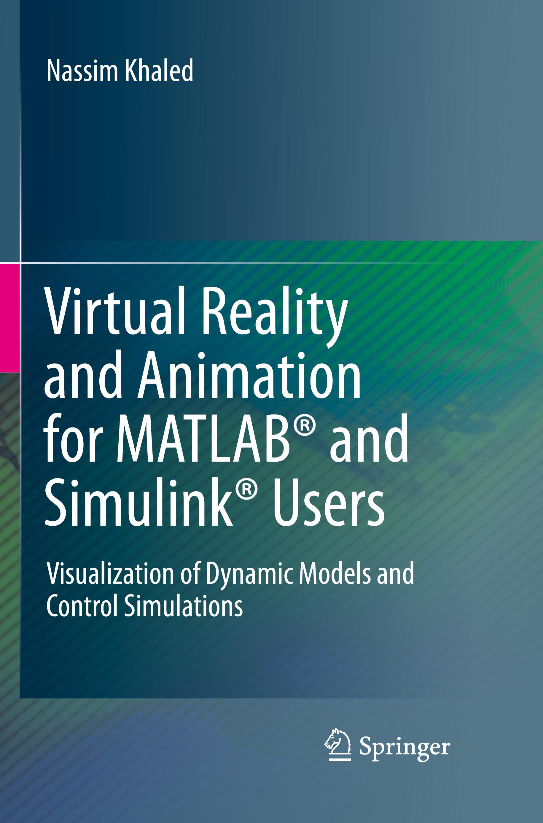 Virtual Reality and Animation for MATLAB® and Simulink® Users