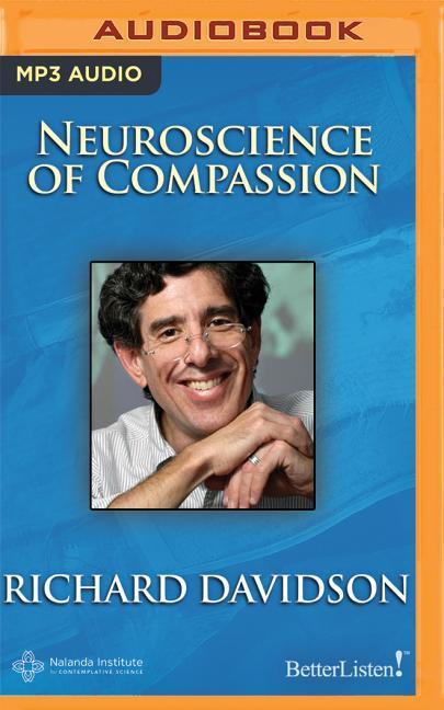 The Neuroscience of Compassion