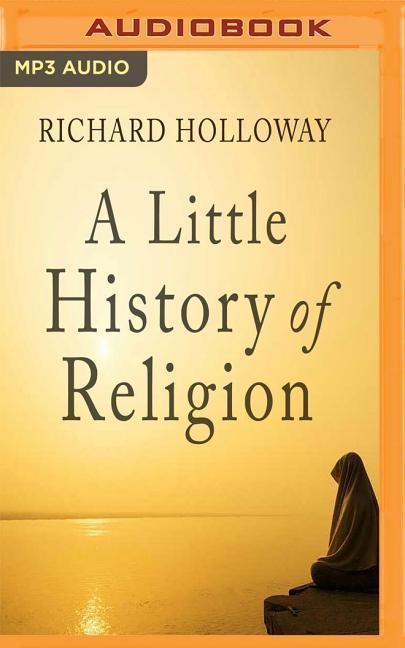 A Little History of Religion