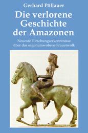 Die verlorene Geschichte der Amazonen