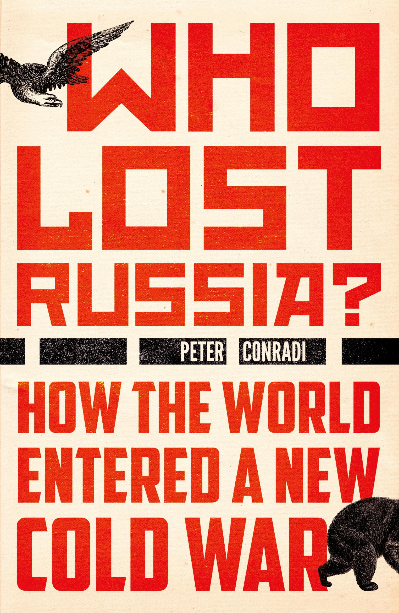 Who Lost Russia?