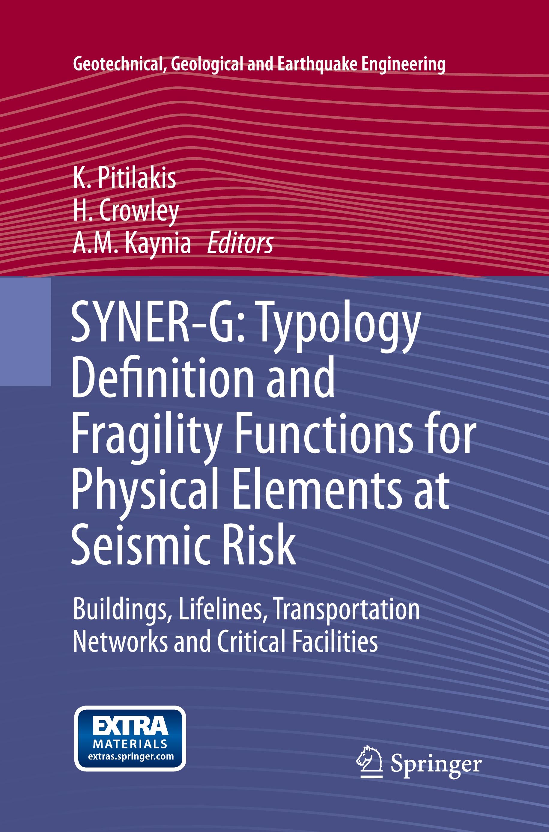 SYNER-G: Typology Definition and Fragility Functions for Physical Elements at Seismic Risk