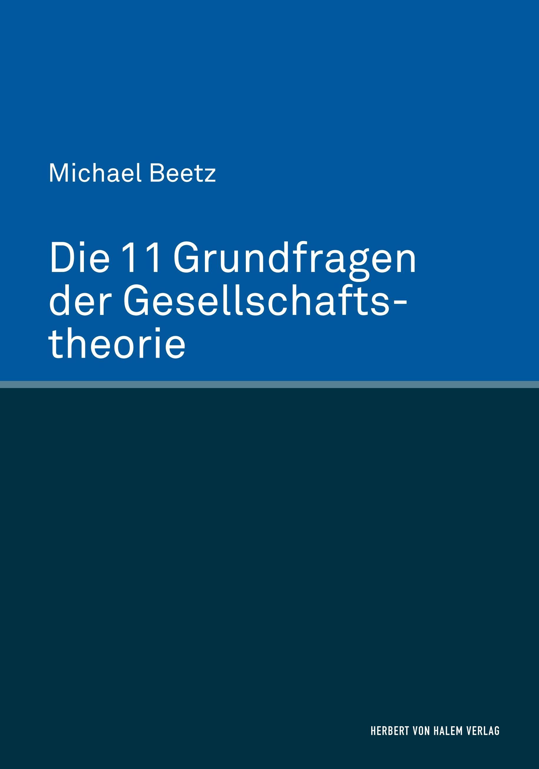 Die 11 Grundfragen der Gesellschaftstheorie