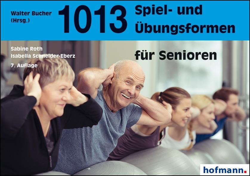 1013 Spiel- und Übungsformen für Senioren