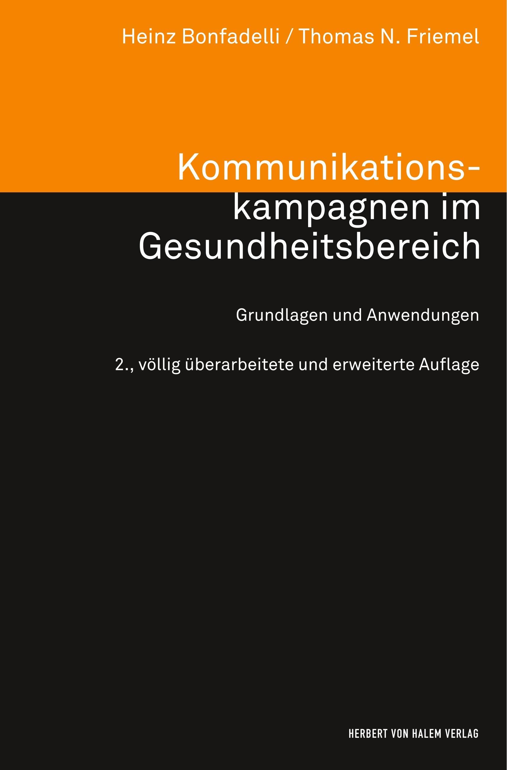 Kommunikationskampagnen im Gesundheitsbereich. Grundlagen und Anwendungen