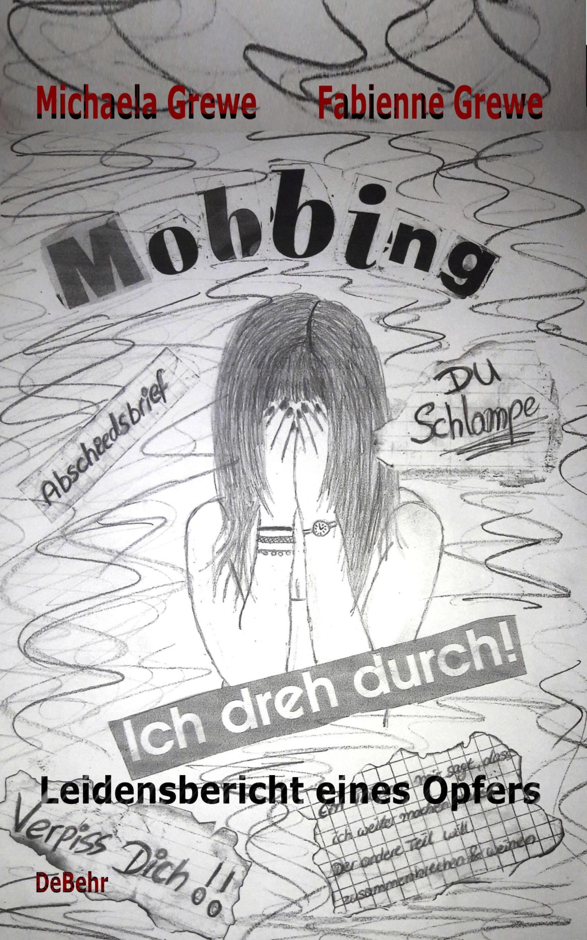 Mobbing - Ich dreh durch