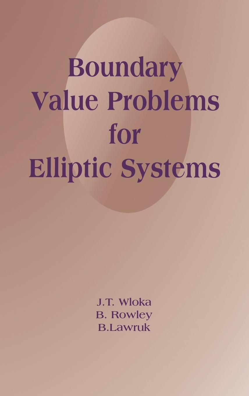 Boundary Value Problems for Elliptic Systems