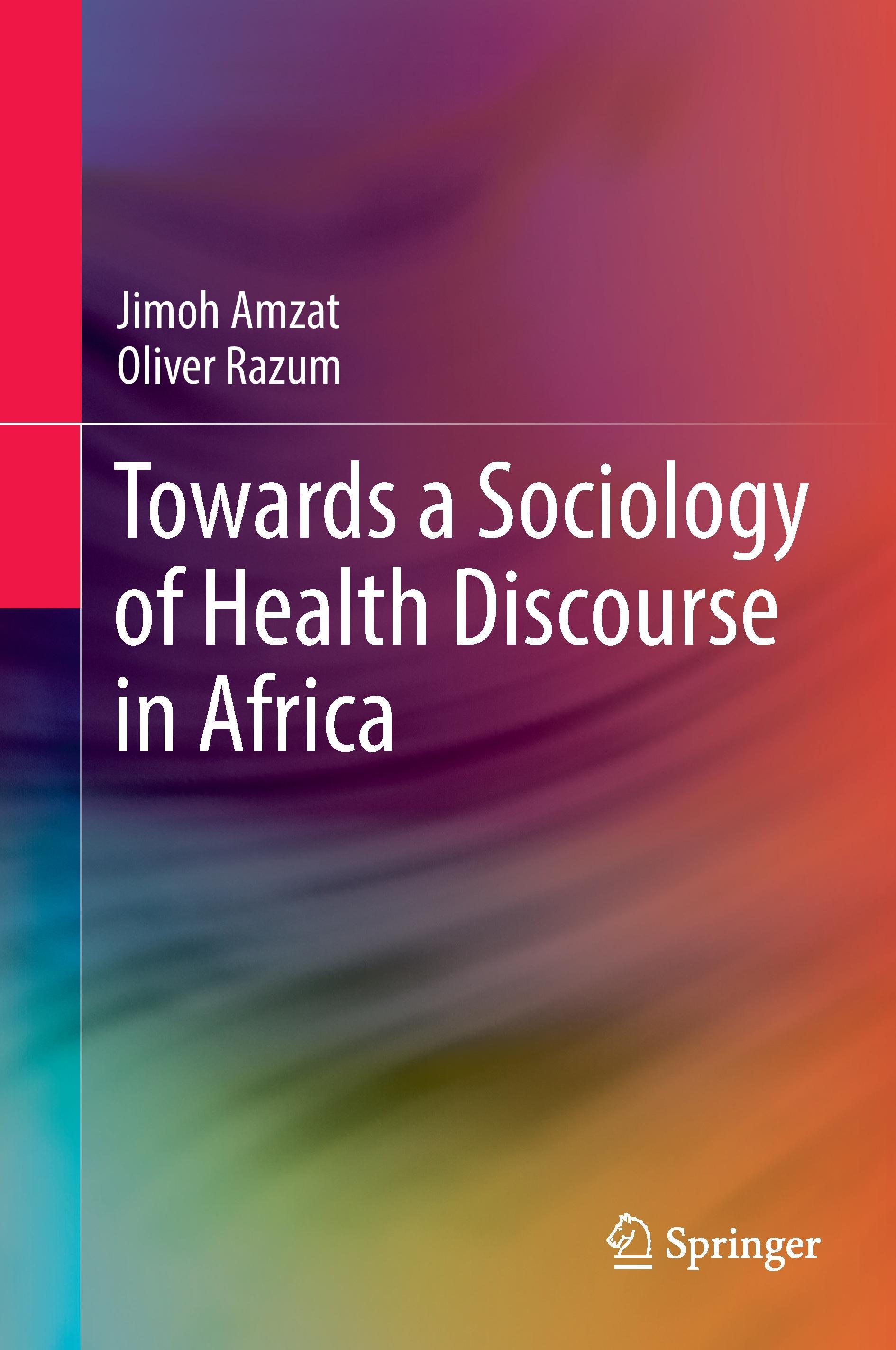 Towards a Sociology of Health Discourse in Africa