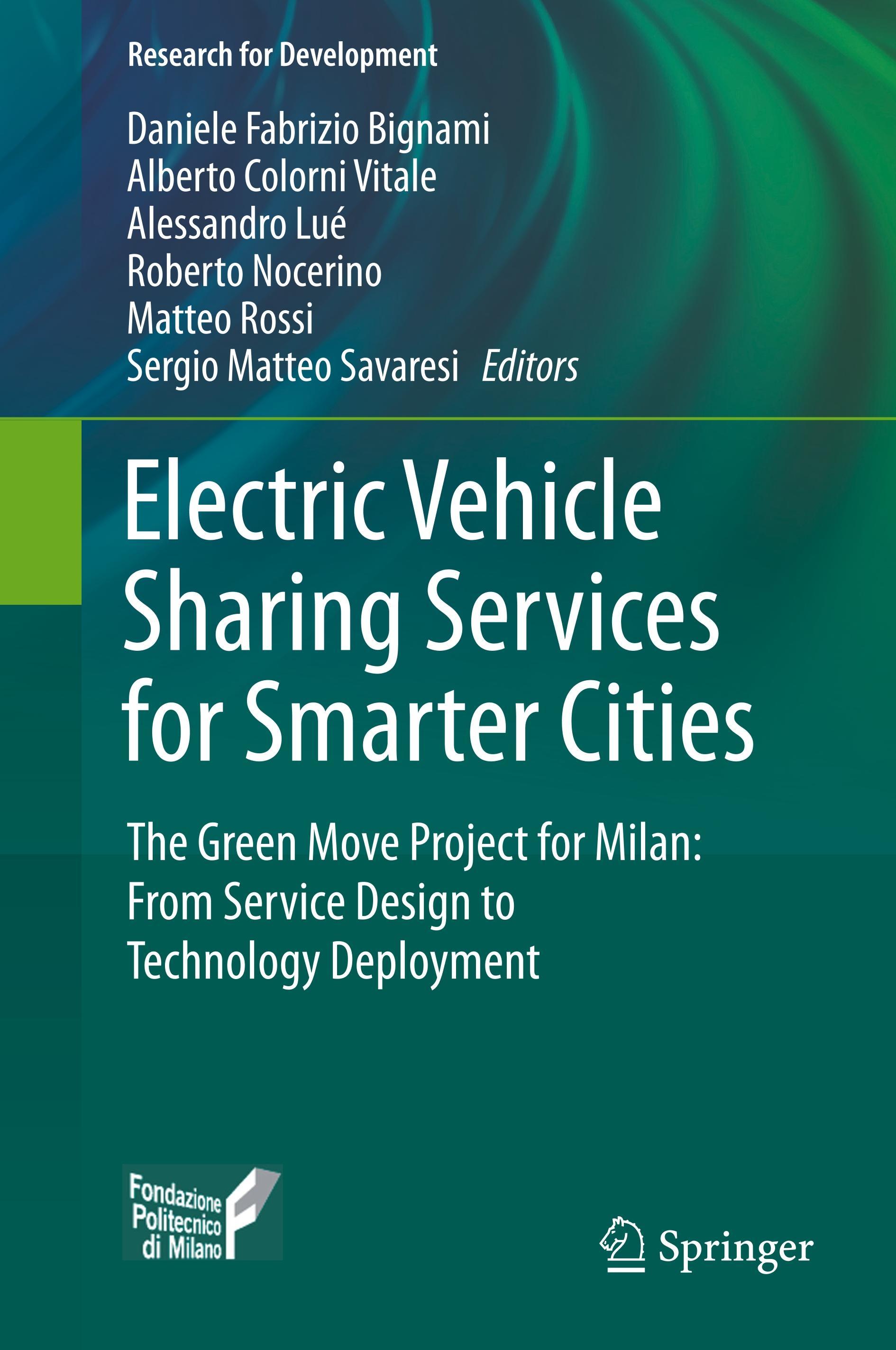 Electric Vehicle Sharing Services for Smarter Cities