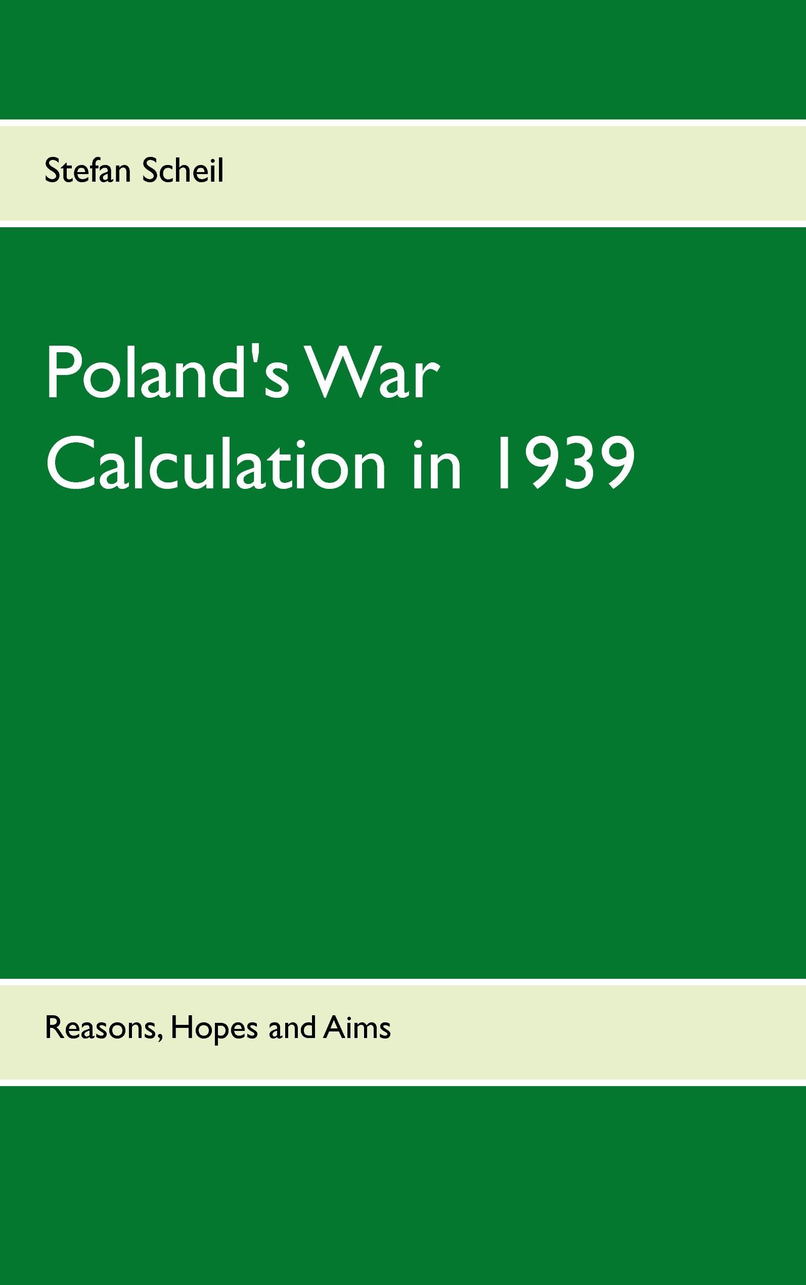 Poland's War Calculation in 1939