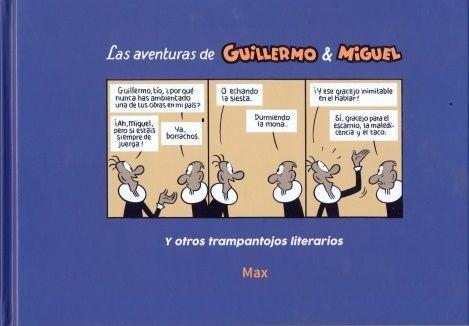 Las aventuras de Guillermo & Miguel y otros trampantojos literarios