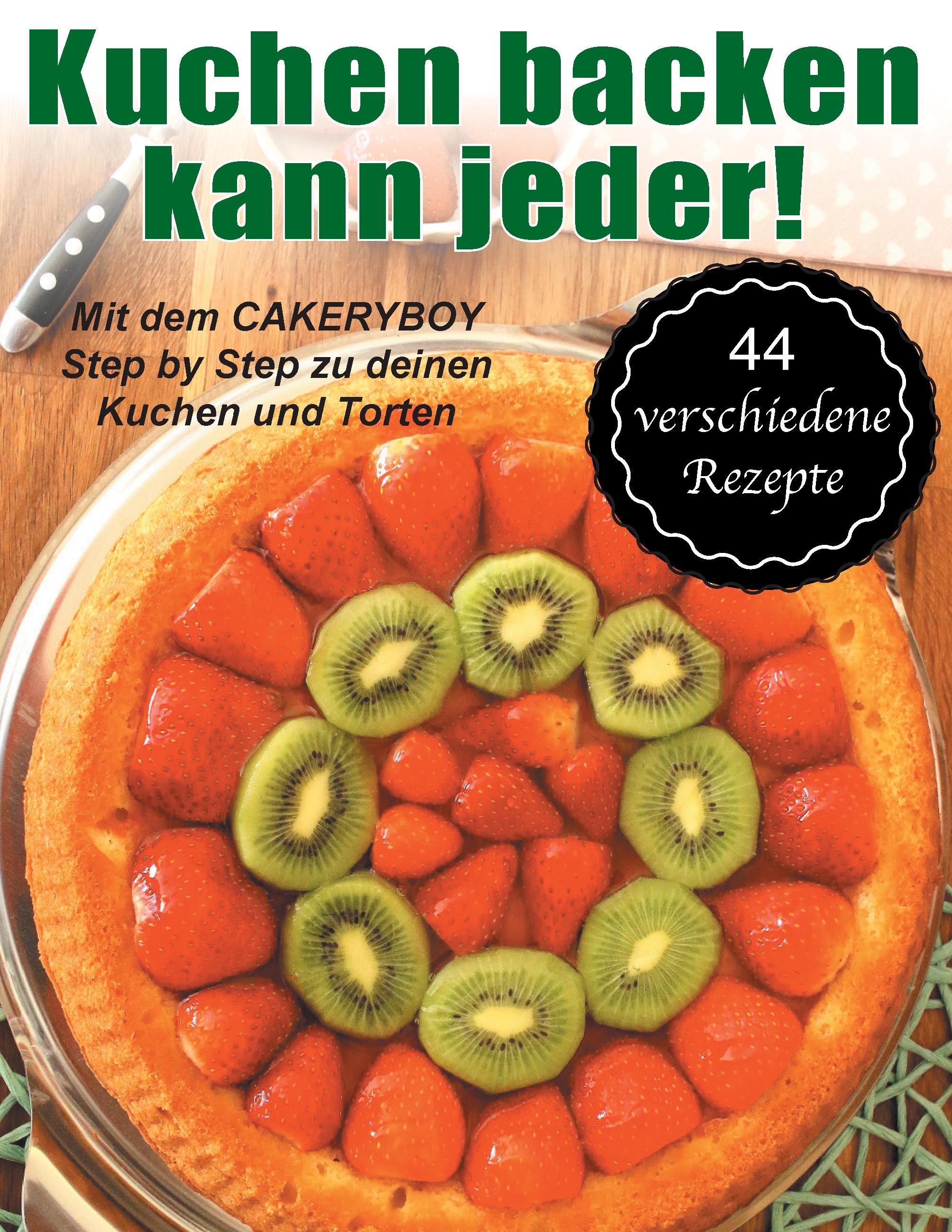 Kuchen backen kann jeder!