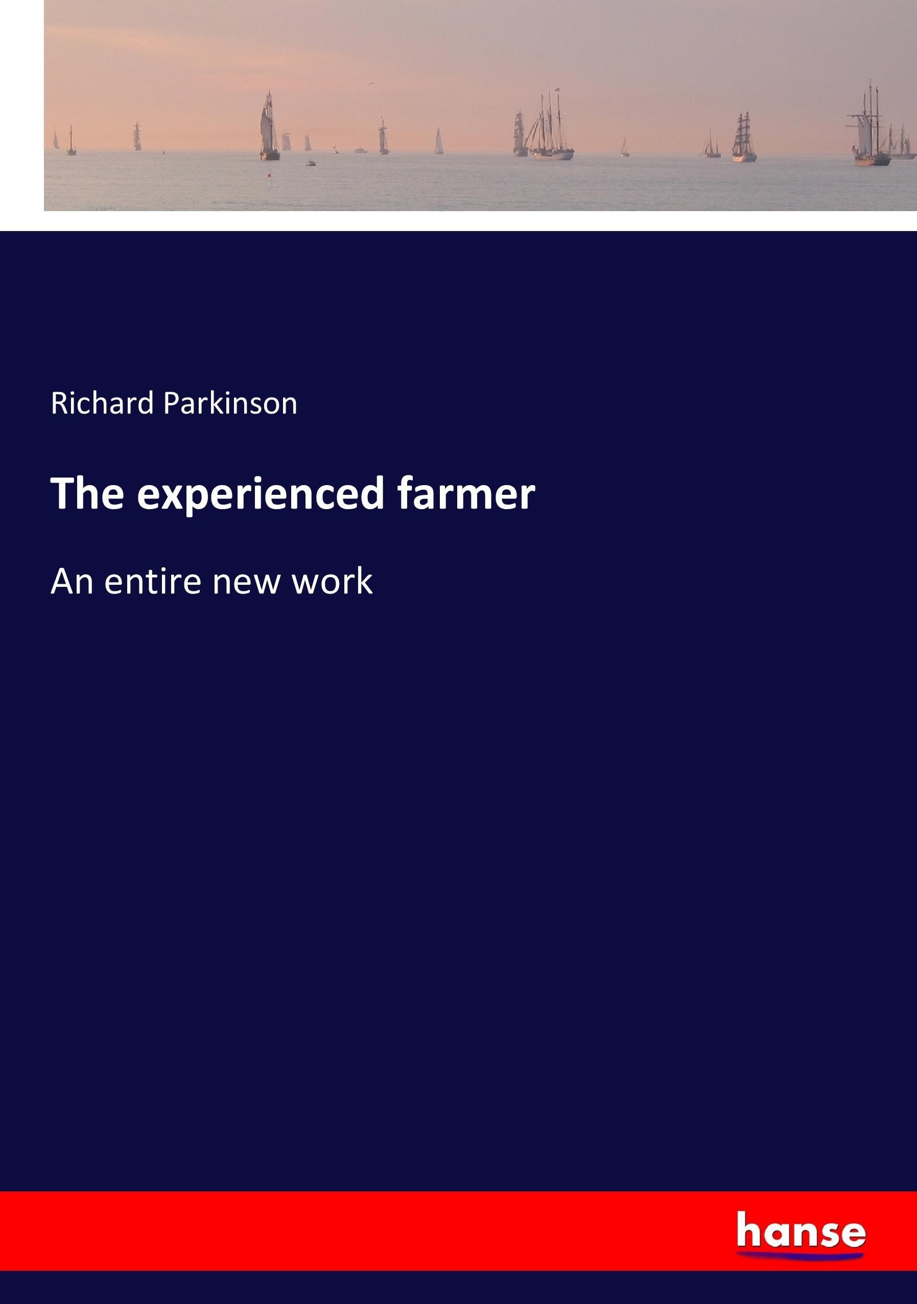 The experienced farmer