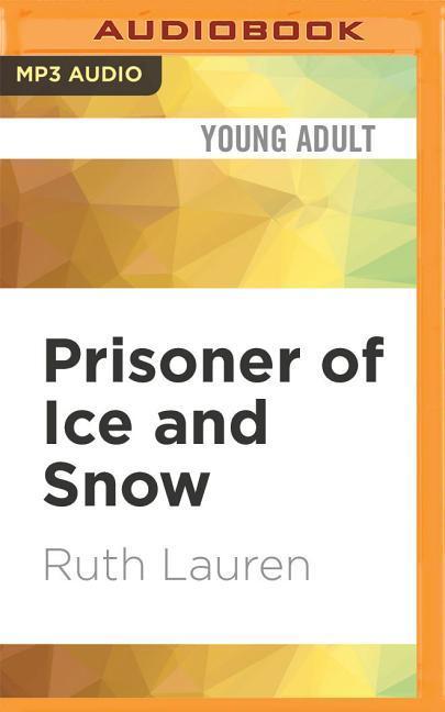 Prisoner of Ice and Snow