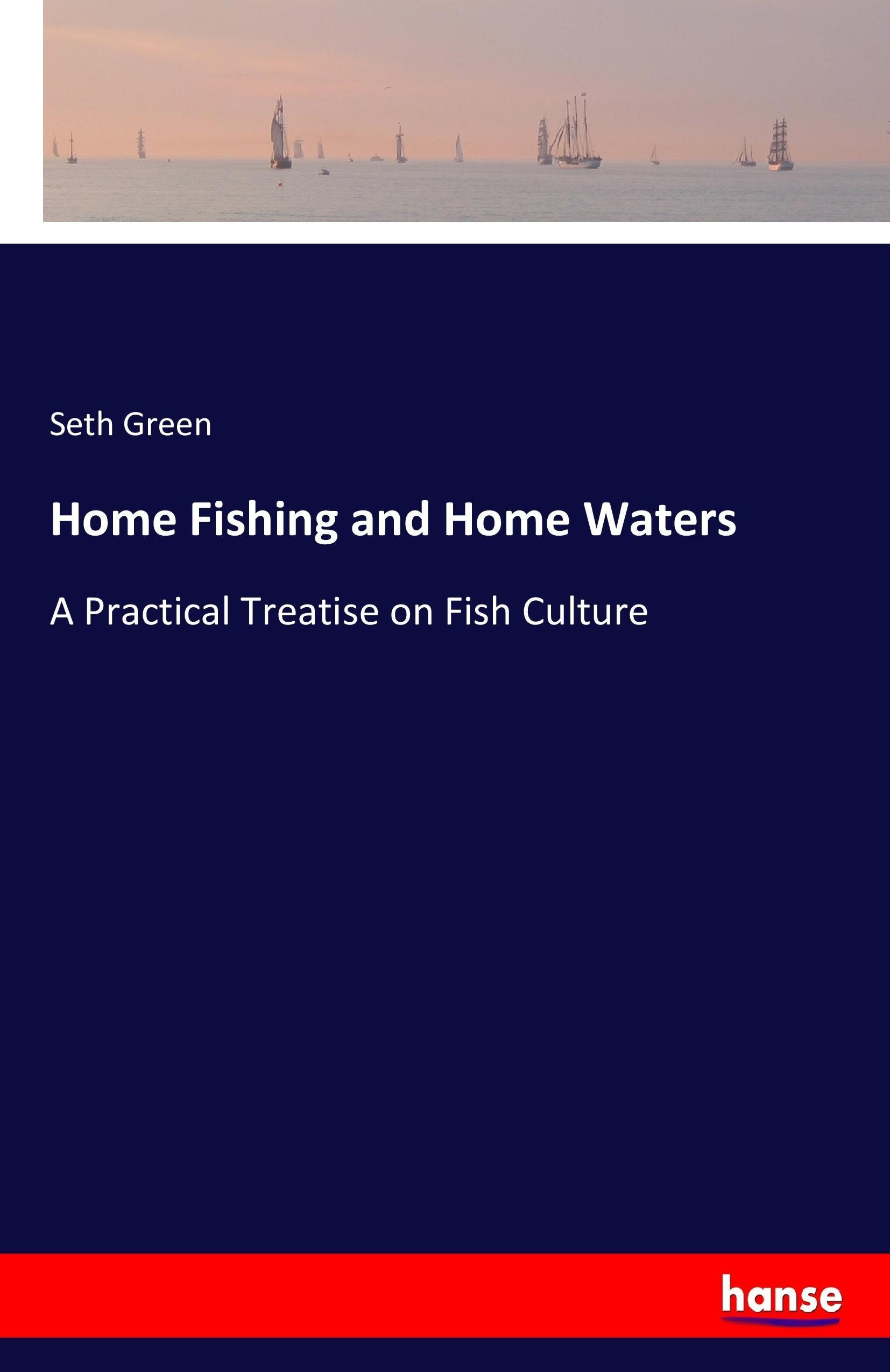 Home Fishing and Home Waters