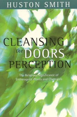 Cleansing the Doors of Perception