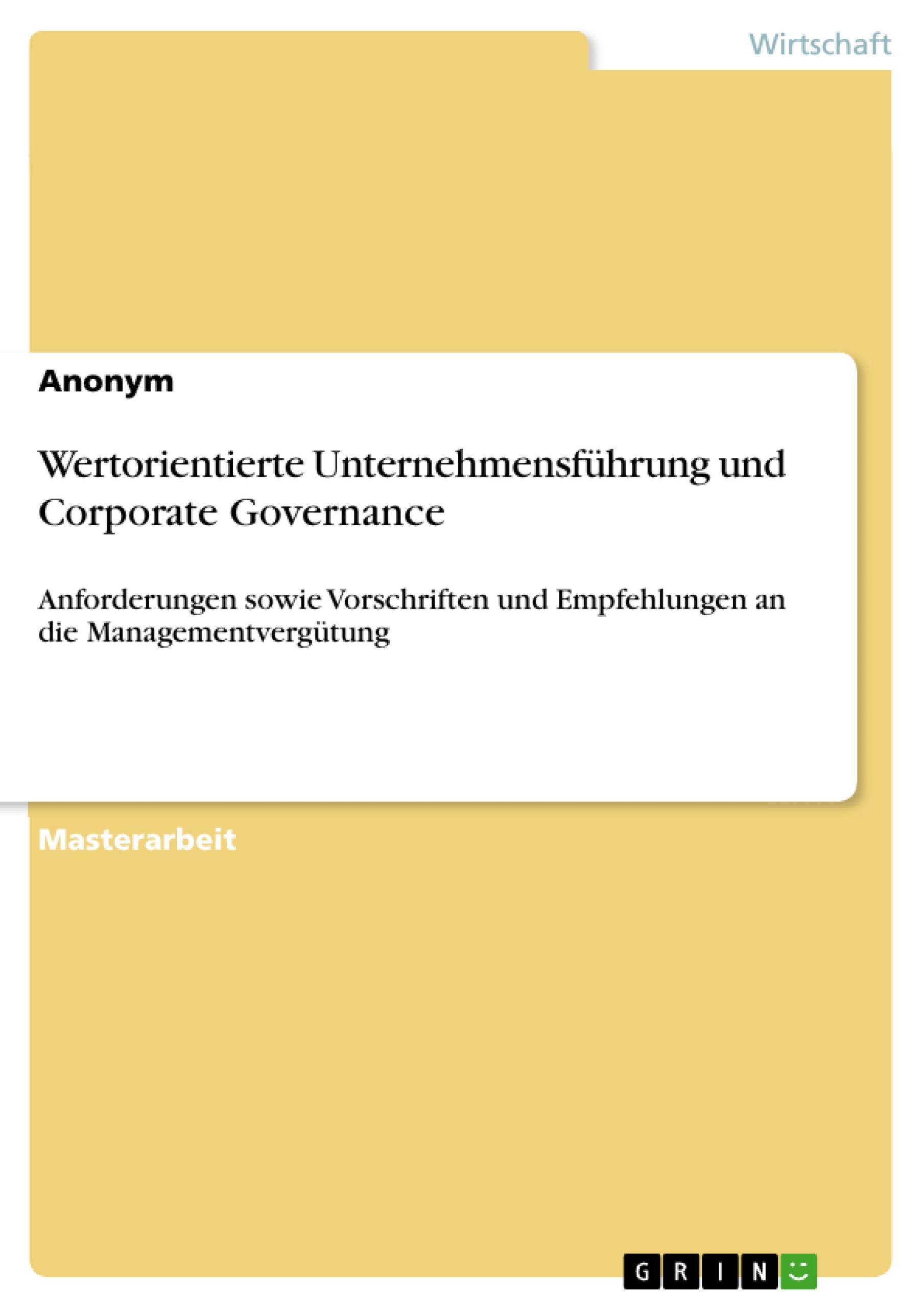 Wertorientierte Unternehmensführung und Corporate Governance