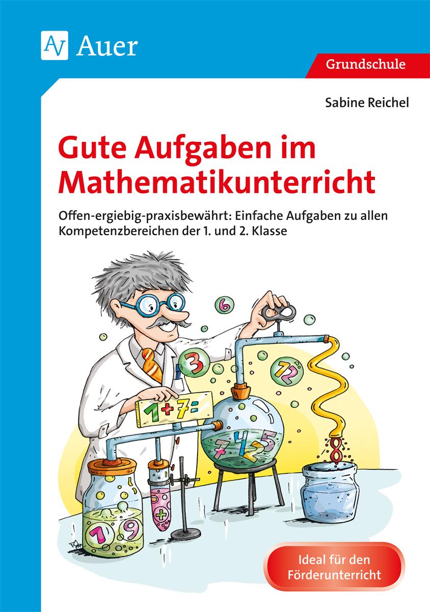 Gute Aufgaben im Mathematikunterricht