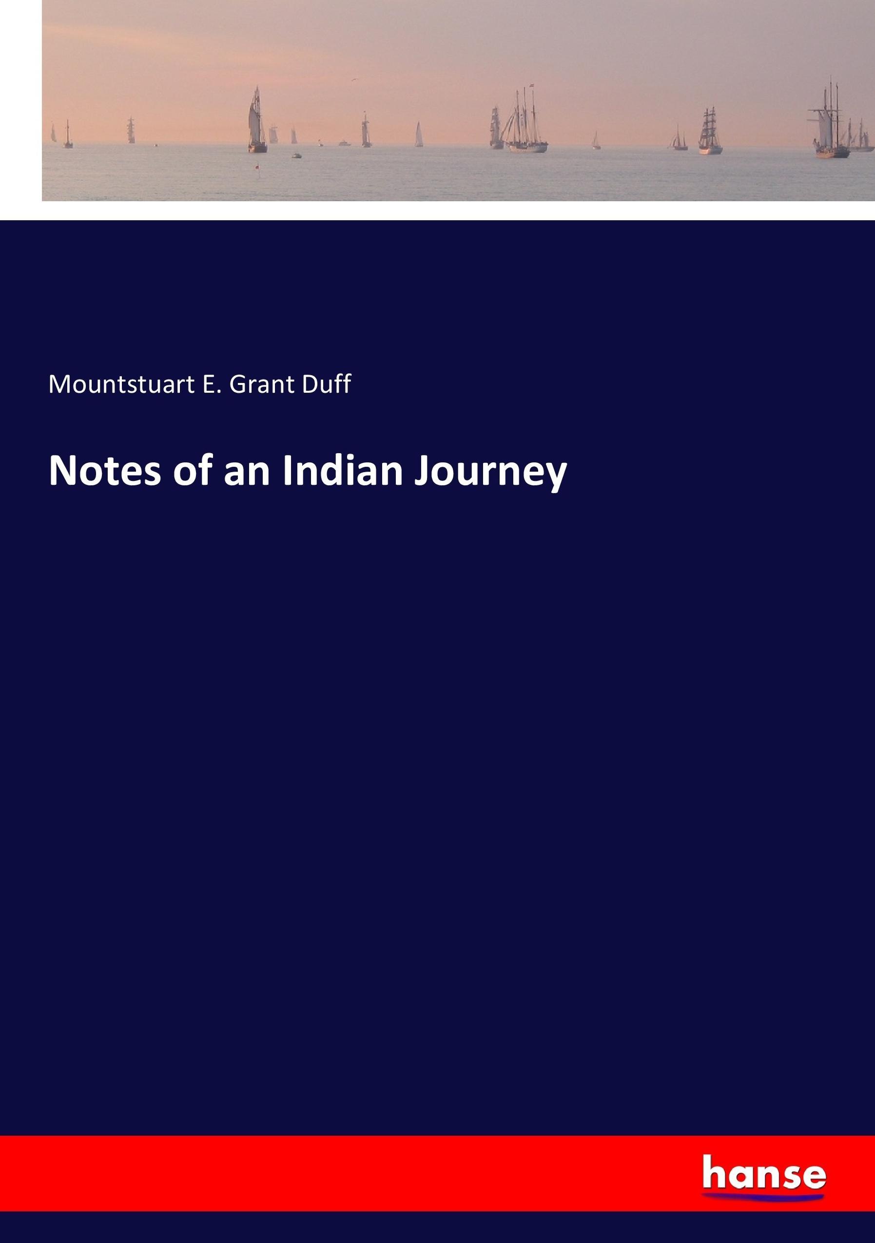 Notes of an Indian Journey