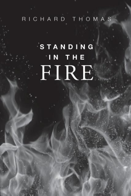 Standing In The Fire