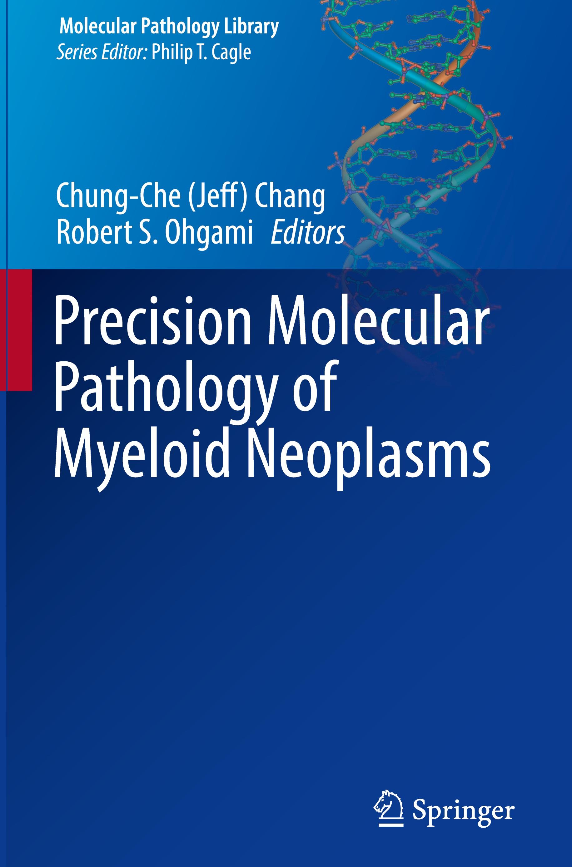 Precision Molecular Pathology of Myeloid Neoplasms