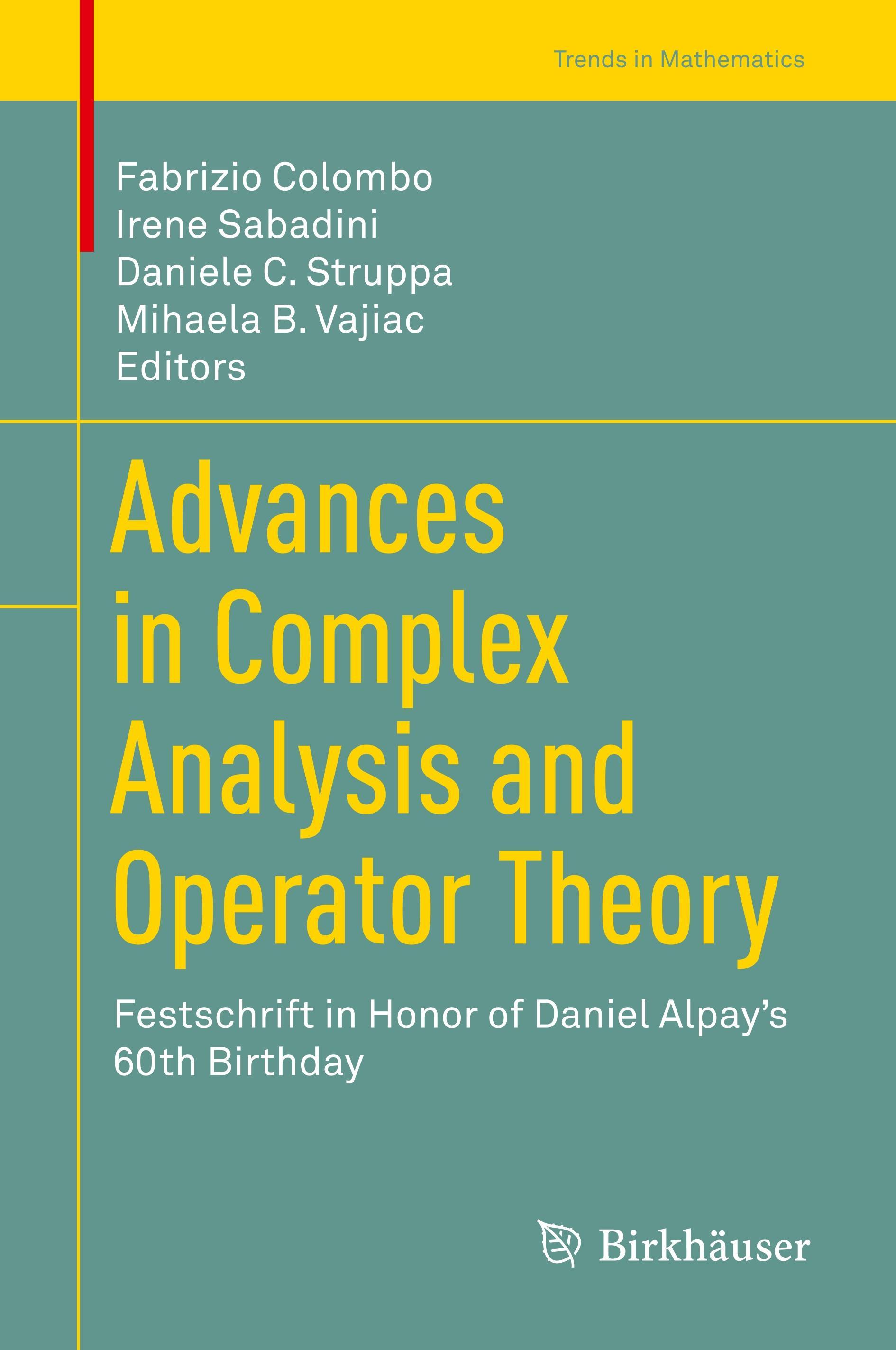 Advances in Complex Analysis and Operator Theory