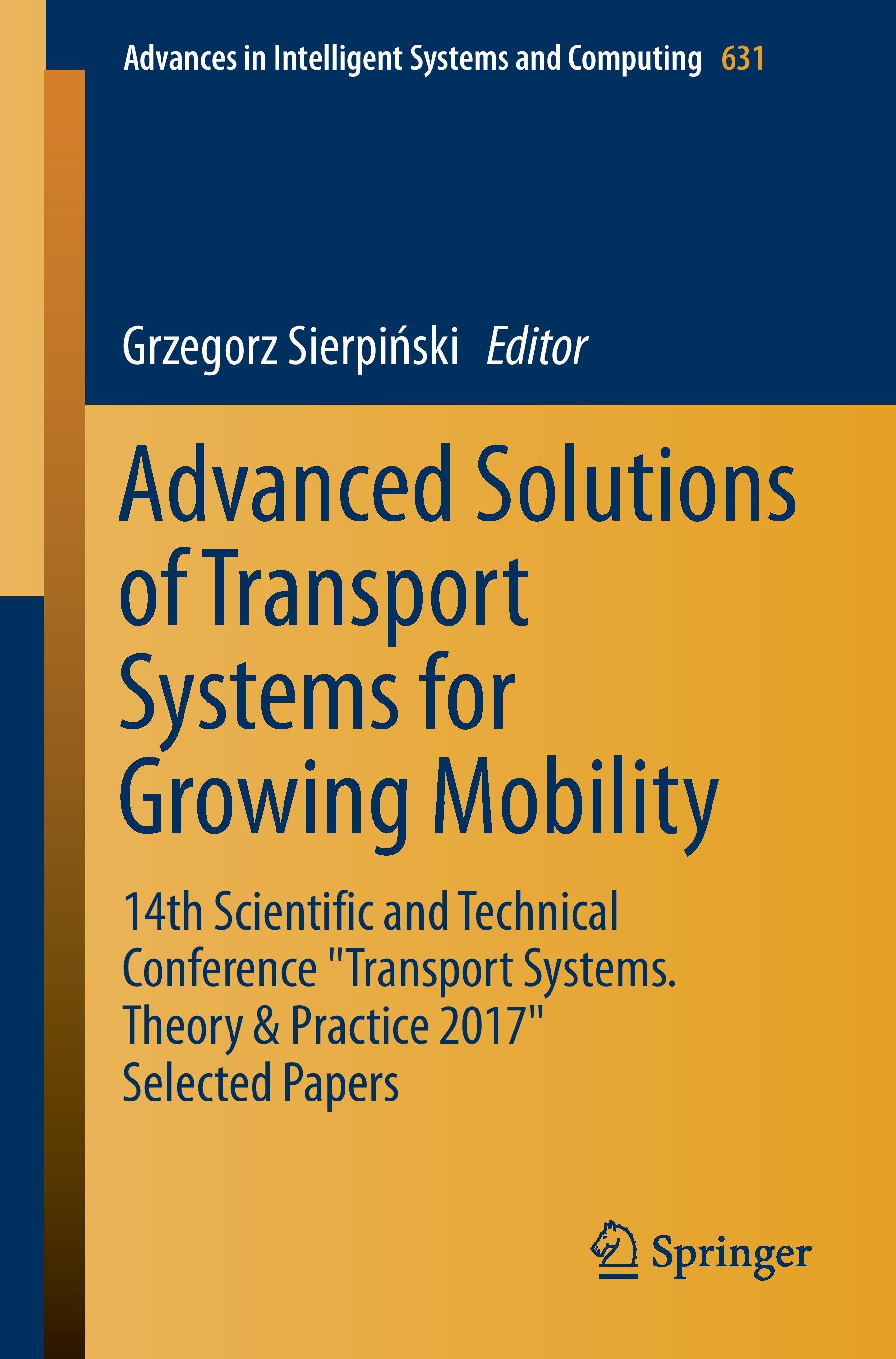 Advanced Solutions of Transport Systems for Growing Mobility