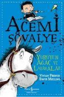 Acemi Sövalye Yürüyen Agac ve Lahanalar