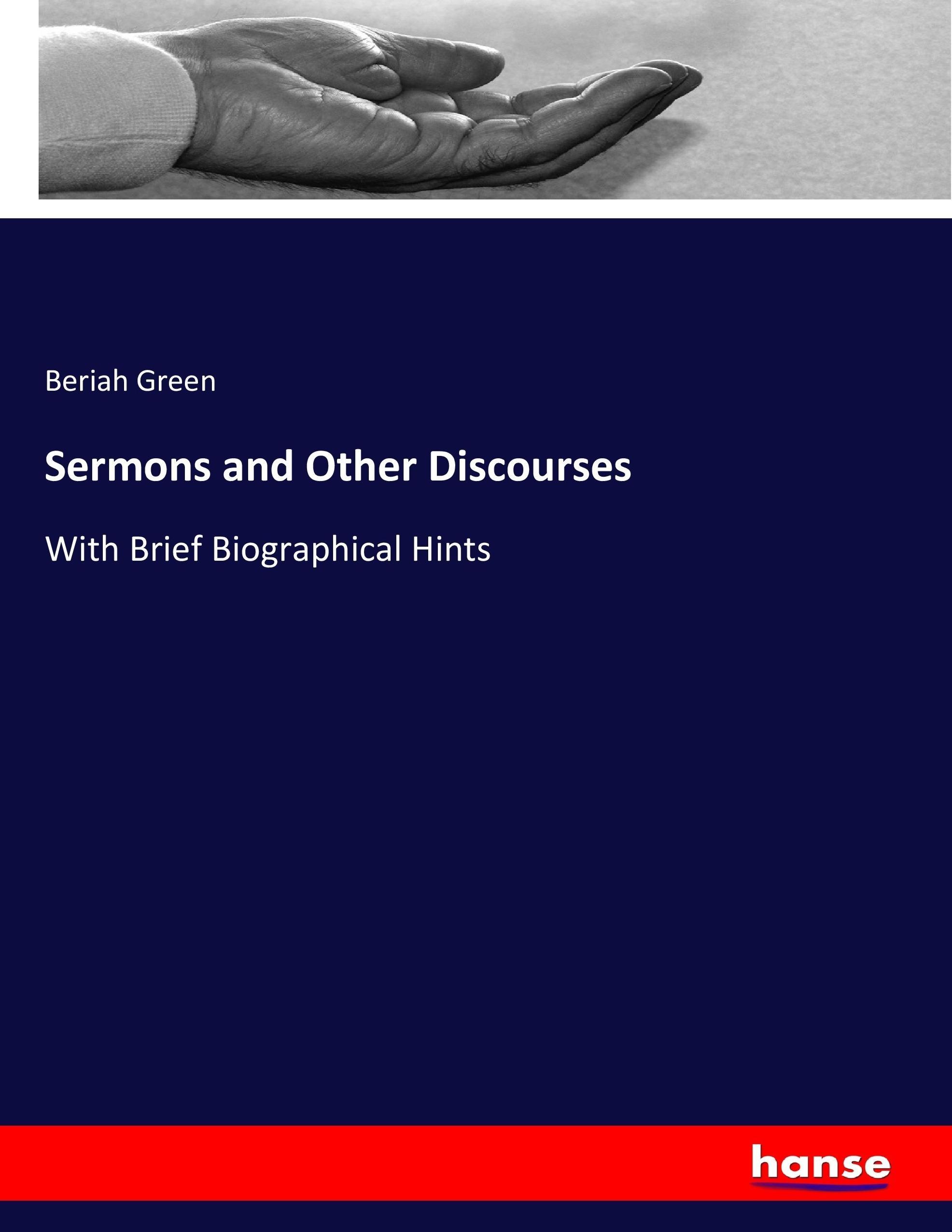 Sermons and Other Discourses