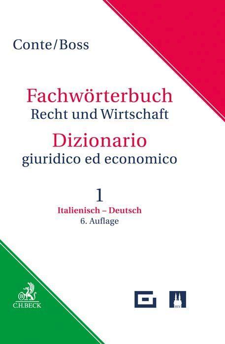 Fachwörterbuch Recht und Wirtschaft  Band 1: Italienisch - Deutsch