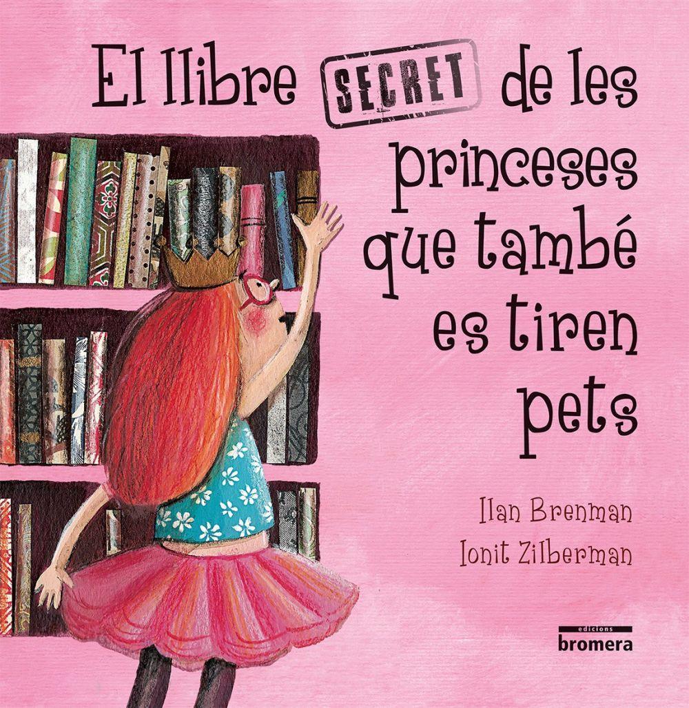 El llibre secret de les princeses que també es tiren pets