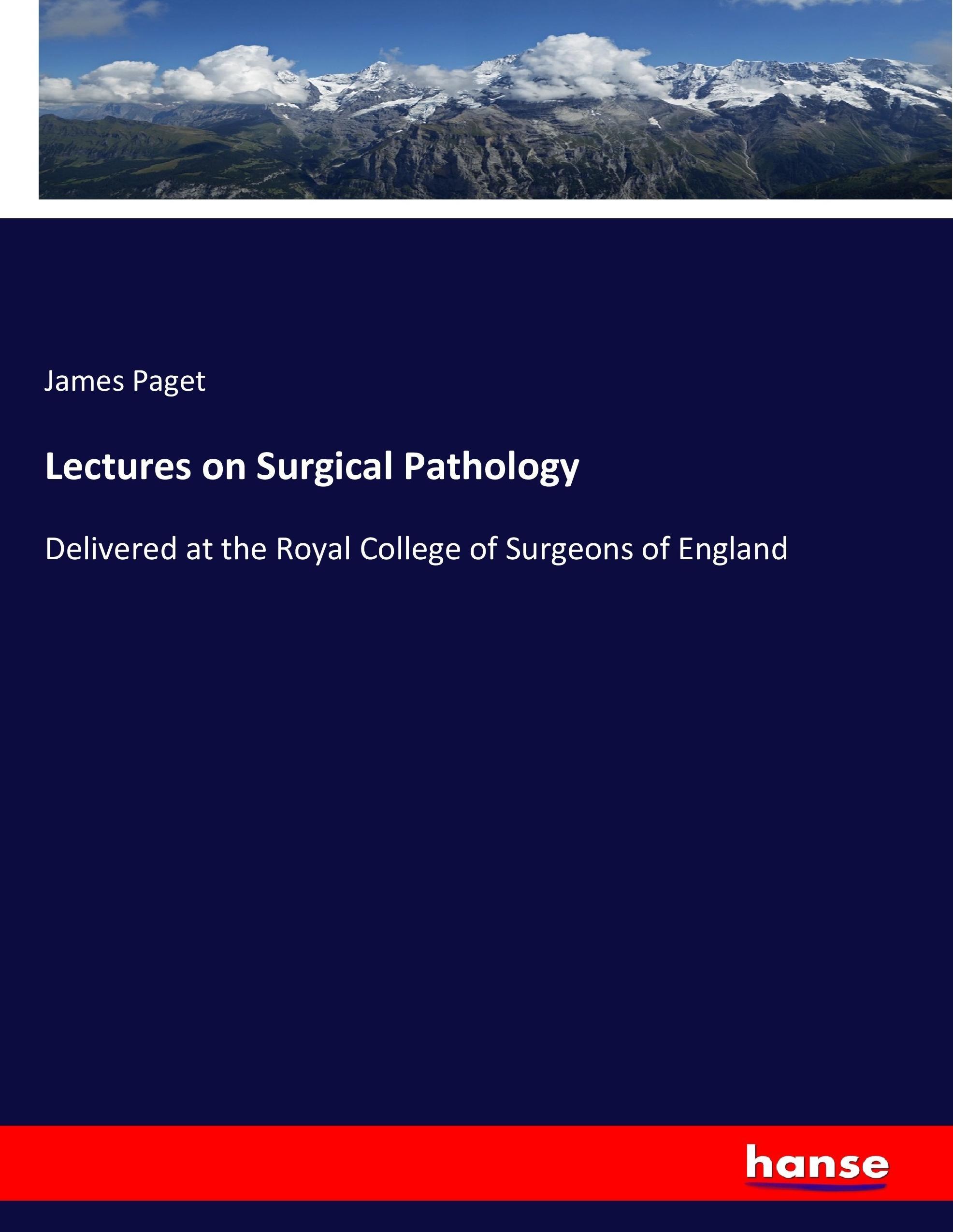 Lectures on Surgical Pathology