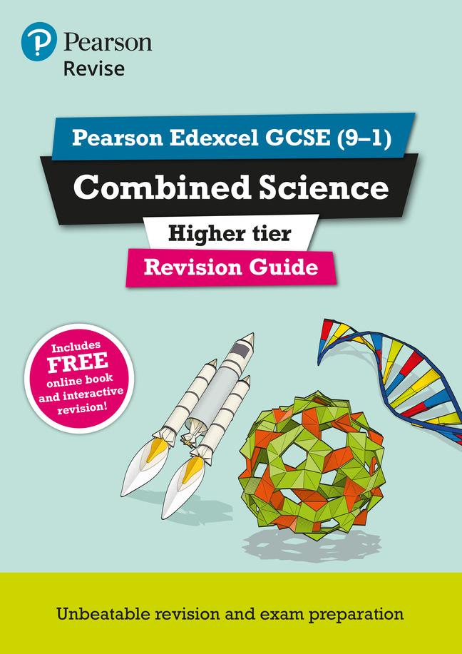 Pearson REVISE Edexcel GCSE Combined Science (Higher) Revision Guide: incl. online revision and quizzes - for 2025 and 2026 exams